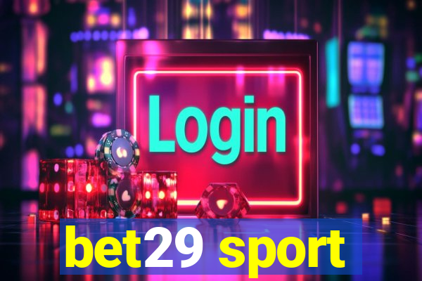 bet29 sport